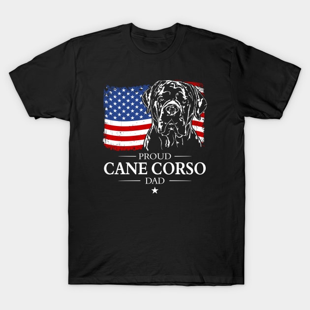 Proud Cane Corso Dad American Flag patriotic gift dog T-Shirt by wilsigns